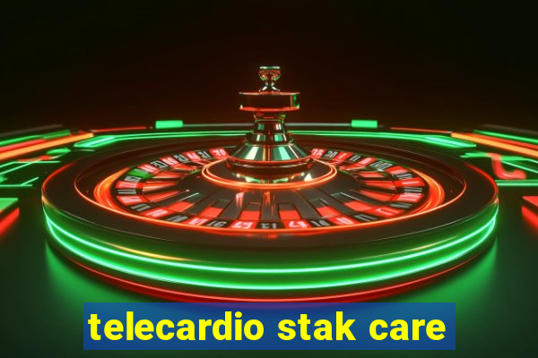 telecardio stak care